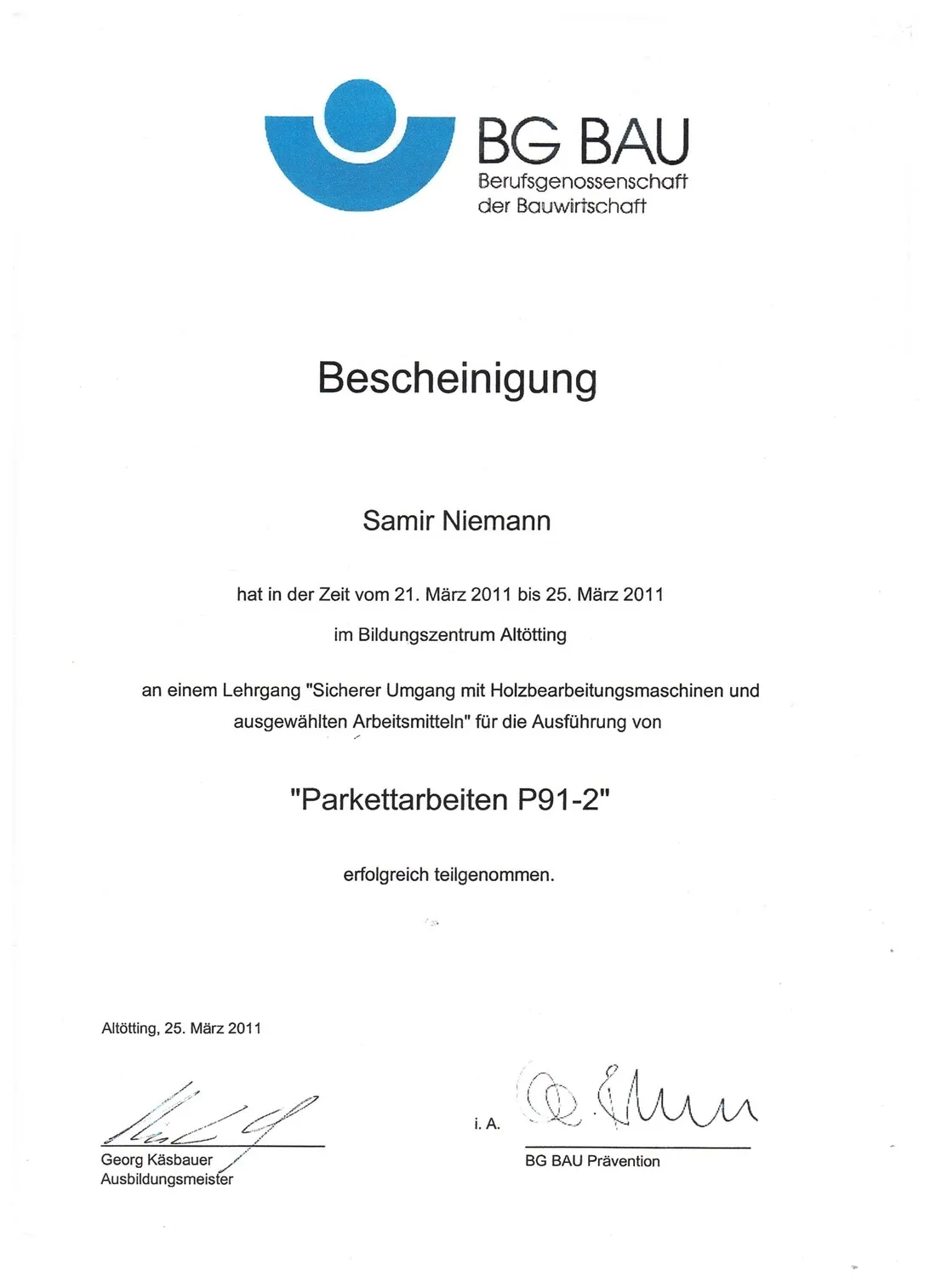 Bescheinigung BG BAU über den sicheren Umgang mit Holzbearbeitungsmaschinen